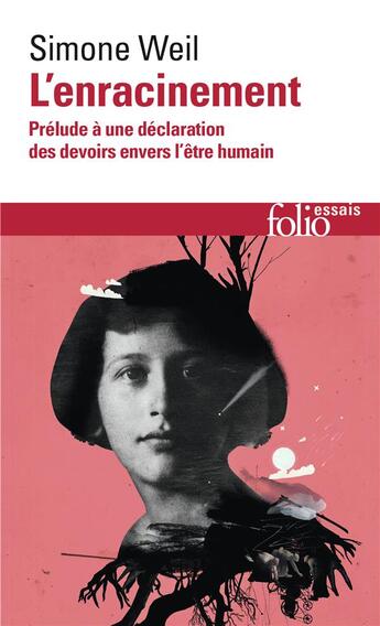 Couverture du livre « L'enracinement ; prélude à une déclaration des devoirs envers l'être humain » de Simone Weil aux éditions Folio