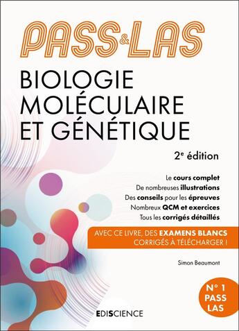 Couverture du livre « PASS & LAS ; Biologie moléculaire et Génétique ; Manuel : cours + entraînements corrigés (2e édition) » de Simon Beaumont aux éditions Ediscience