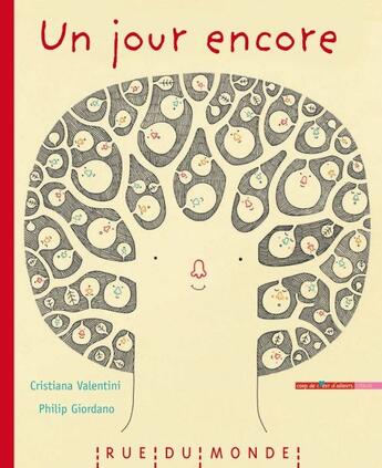 Couverture du livre « Un jour encore » de Cristiana Valentini et Philip Giordano aux éditions Rue Du Monde