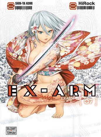 Couverture du livre « EX-Arm Tome 7 » de Hirock et Shin-Ya Komi aux éditions Delcourt