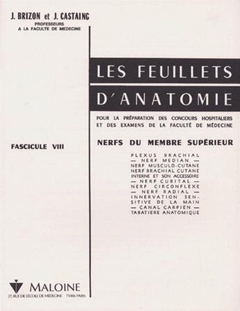 Couverture du livre « Les feuillets d'anatomie t.8 ; nerfs du membre supérieur » de J Brizon et J Castaing aux éditions Maloine