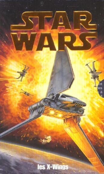Couverture du livre « Star Wars : Les X-wings : coffret Tomes 1 à 4 » de Michael Stackpole aux éditions Fleuve Editions
