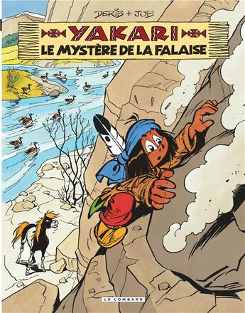 Couverture du livre « Yakari Tome 25 : Yakari et le mystère de la falaise » de Derib et Job aux éditions Lombard