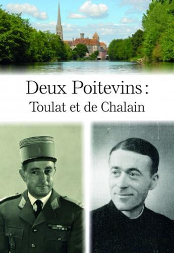 Couverture du livre « Deux poitevins : Toulat et de Chalain » de Christian Richard aux éditions Geste