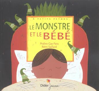 Couverture du livre « Le monstre et le bebe » de Gay-Para/Saillard aux éditions Didier Jeunesse