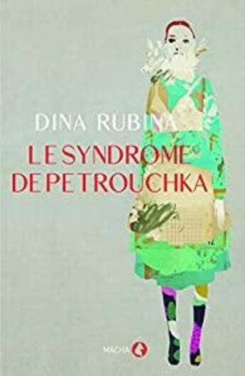 Couverture du livre « Le syndrome de Petrouchka » de Dina Rubina aux éditions Macha Publishing
