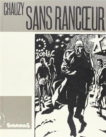 Couverture du livre « Sans rancoeur » de Chauzy aux éditions Futuropolis