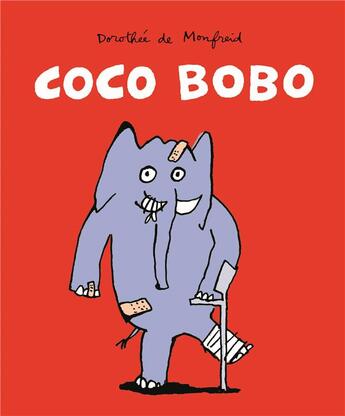 Couverture du livre « Coco bobo » de Dorothee De Monfreid aux éditions Ecole Des Loisirs