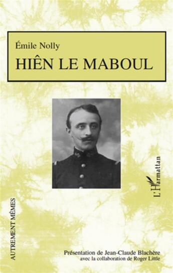 Couverture du livre « Hiên le maboul » de Emile Nolly aux éditions L'harmattan