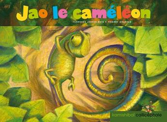 Couverture du livre « Jao le caméléon » de Florence Jenner-Metz aux éditions Callicephale