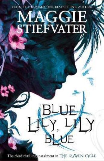 Couverture du livre « BLUE LILY, LILY BLUE » de Maggie Stiefvater aux éditions Scholastic