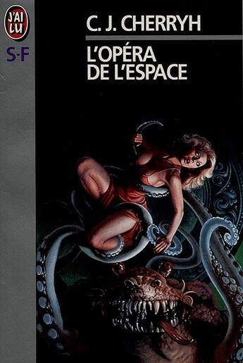 Couverture du livre « L'opera de l'espace » de Cherryh Carolyn J. aux éditions J'ai Lu