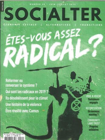 Couverture du livre « Socialter n 35 etes-vous assez radical ? - juin/juillet 2019 » de  aux éditions Socialter