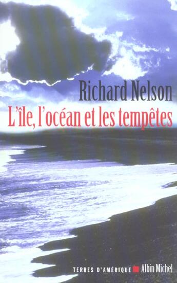 Couverture du livre « L'ile, l'ocean et les tempetes » de Richard Nelson aux éditions Albin Michel