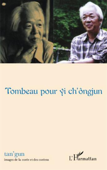 Couverture du livre « Tombeau pour Yi Ch'ôngjun » de Patrick Maurus aux éditions L'harmattan