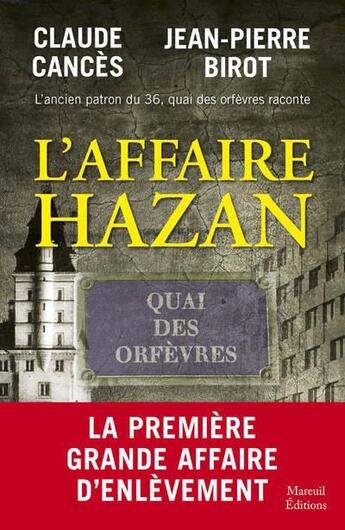 Couverture du livre « L'affaire Hazan » de Claude Cances et Jean-Pierre Birot aux éditions Mareuil Editions