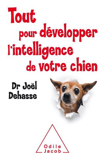 Couverture du livre « Tout pour développer l'intelligence de votre chien » de Joel Dehasse aux éditions Odile Jacob