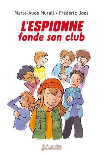 Couverture du livre « L'espionne fonde son club » de Frederic Joos et Marie-Aude Murail aux éditions Bayard Jeunesse