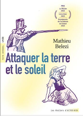 Couverture du livre « Attaquer la terre et le soleil » de Morvandiau et Belezi Mathieu aux éditions Actes Sud