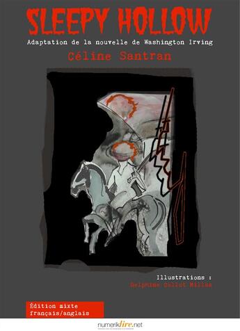 Couverture du livre « Sleepy Hollow » de Celine Santran aux éditions Numeriklivres