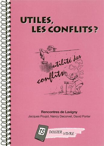 Couverture du livre « Utiles, les conflits ? » de  aux éditions Je Seme