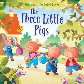 Couverture du livre « The three little pigs » de Lesley Sims et Raffaella Ligi aux éditions Usborne