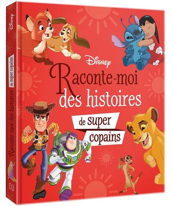 Couverture du livre « Raconte-moi des histoires : de super copains » de Disney aux éditions Disney Hachette