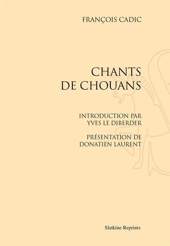 Couverture du livre « Chants de Chouans » de Francois Cadic aux éditions Slatkine Reprints