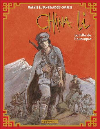 Couverture du livre « China Li Tome 3 : la fille de l'eunuque » de Maryse Charles et Jean-Francois Charles aux éditions Casterman