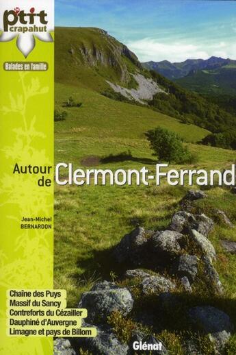 Couverture du livre « Autour de Clermont-Ferrand » de Jean-Michel Bernardon aux éditions Glenat