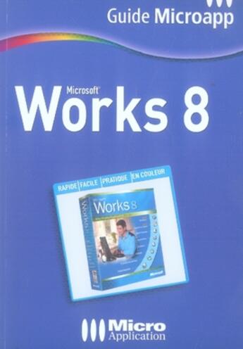 Couverture du livre « Works 8 » de Sylvie Delmas aux éditions Micro Application