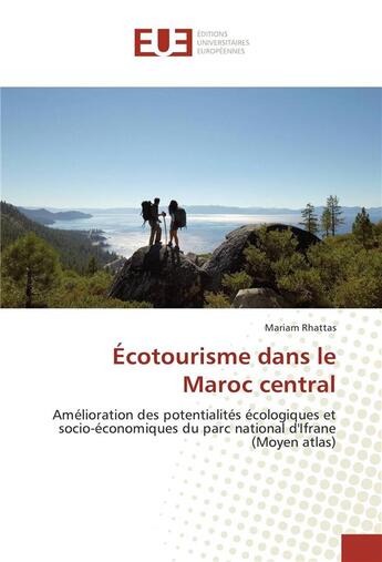 Couverture du livre « Ecotourisme dans le maroc central » de Rhattas Mariam aux éditions Editions Universitaires Europeennes