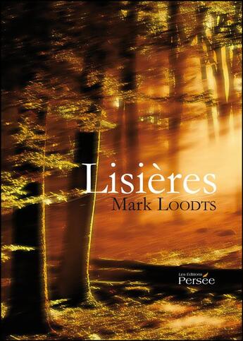 Couverture du livre « Lisières » de Mark Loodts aux éditions Persee