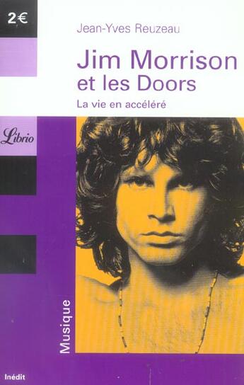 Couverture du livre « Jim Morrison Et Les Doors ; La Vie En Accelere » de Jean-Yves Reuzeau aux éditions J'ai Lu