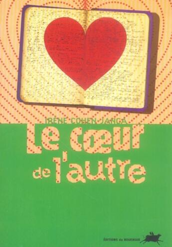 Couverture du livre « Le coeur de l'autre » de Cohen-Janca Irene aux éditions Rouergue