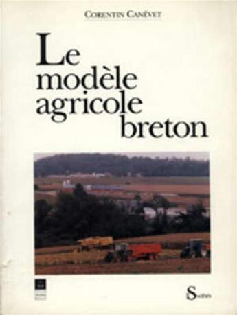 Couverture du livre « MODELE AGRICOLE BRETON » de Pur aux éditions Pu De Rennes