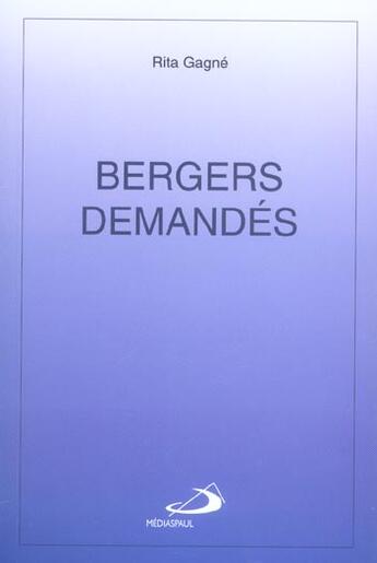 Couverture du livre « Bergers demandes » de Rita Gagne aux éditions Mediaspaul