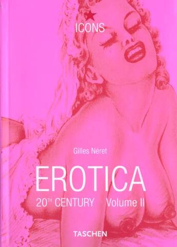 Couverture du livre « Erotica 20th century. from dali to crumb-trilingue » de  aux éditions Taschen