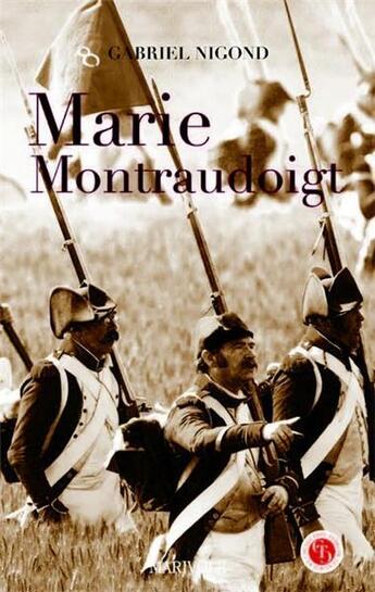 Couverture du livre « Marie Montraudoigt » de Gabriel Nigond aux éditions Marivole