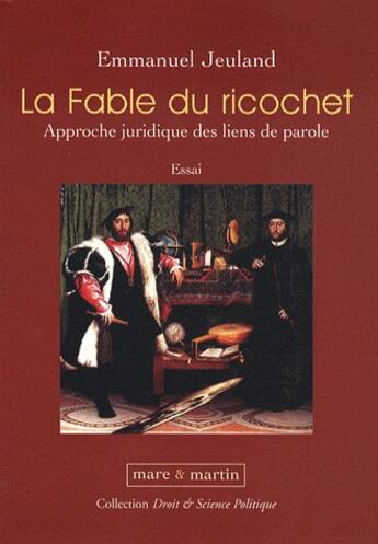 Couverture du livre « La fable du ricochet » de Emmanuel Jeuland aux éditions Mare & Martin