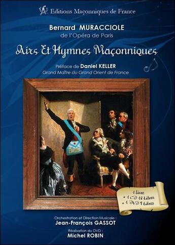 Couverture du livre « Airs et hymnes maconniques ; livre + cd + dvd » de Bernard Muracciole aux éditions Edimaf