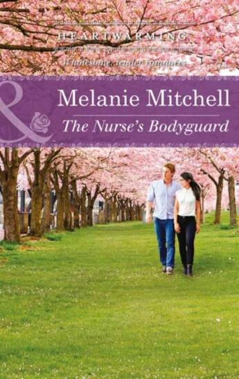 Couverture du livre « The Nurse's Bodyguard (Mills & Boon Heartwarming) » de Melanie Mitchell aux éditions Mills & Boon Series