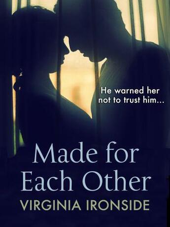 Couverture du livre « Made for Each Other » de Virginia Ironside aux éditions Quercus Publishing Digital