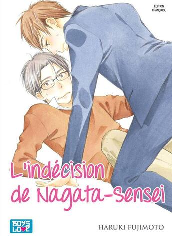 Couverture du livre « L'indécision de Nagata-Sensei » de Haruki Fujimoto aux éditions Boy's Love