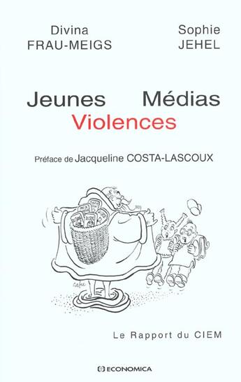 Couverture du livre « Jeunes Medias Violences » de Divina Frau-Meigs aux éditions Economica