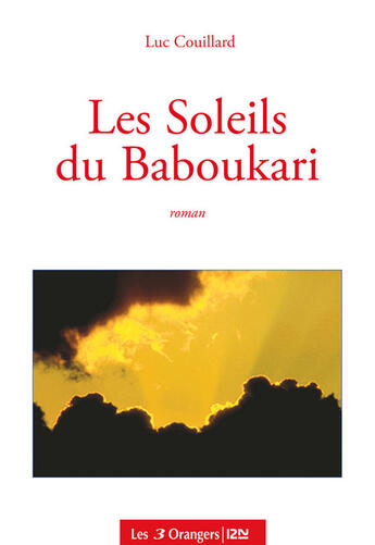 Couverture du livre « Les soleils du Baboukari » de Luc Couillard aux éditions 12-21