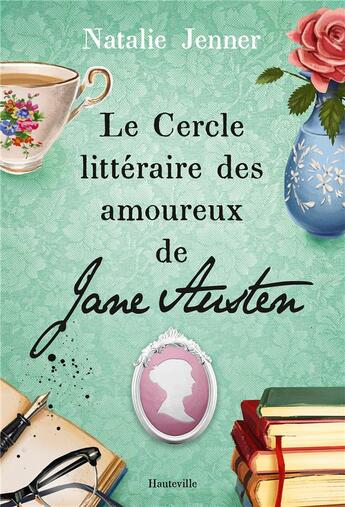 Couverture du livre « Le cercle littéraire des amoureux de Jane Austen » de Natalie Jenner aux éditions Hauteville