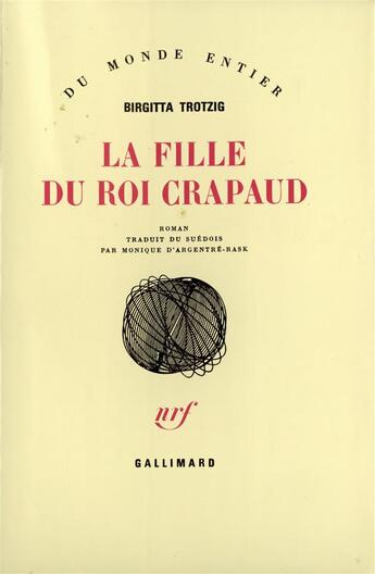 Couverture du livre « La fille du roi crapaud » de Birgitta Trotzig aux éditions Gallimard