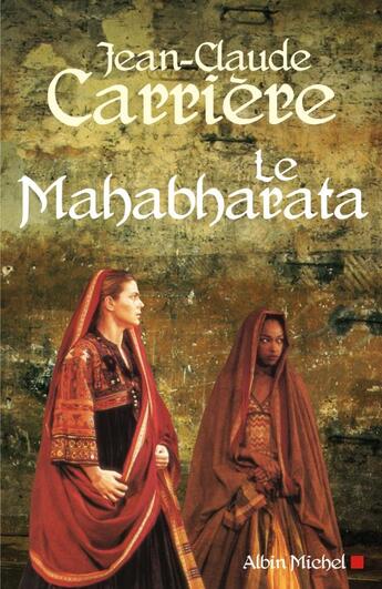 Couverture du livre « Le mahabharata » de Carriere-J.C aux éditions Albin Michel