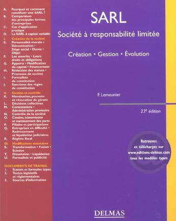 Couverture du livre « Sarl ; societe a responsabilite limitee ; creation gestion evolution ; 23e edition » de Francis Lemeunier aux éditions Delmas